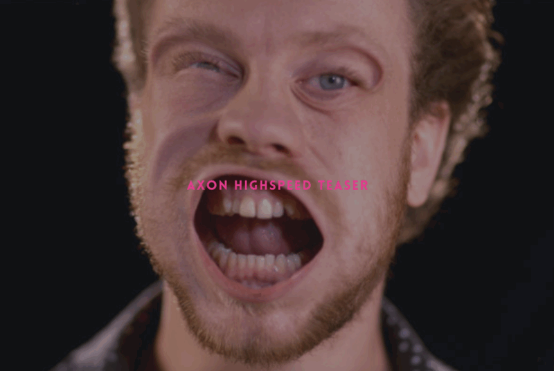 Axon Highspeed Teaser