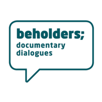 Beholders; documentary dialogues