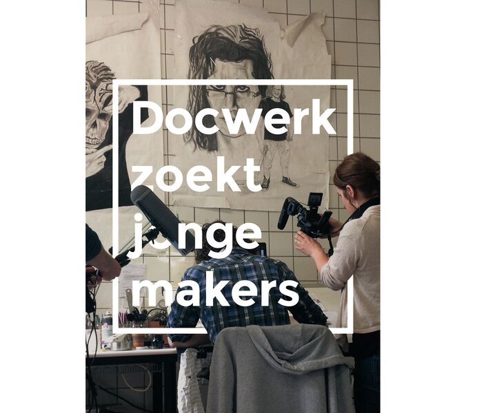 Docwerk zoekt jonge makers | met interview Steffie Storms