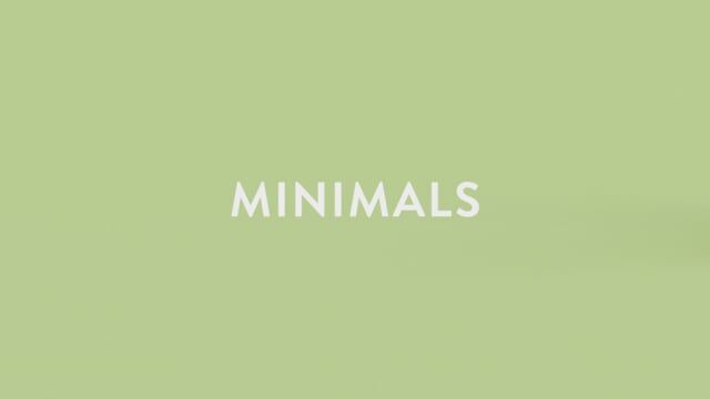Must see: Minimals